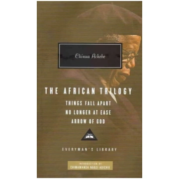 The African Trilogy: Things Fall Apart No Longer a