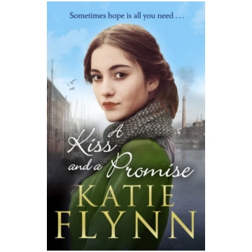 Kiss And A Promise Katie Flynn