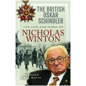 British Oskar Schindler, The Life and Work of Nich