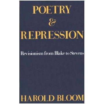 Poetry and Repression: Revisionism from Blake to S