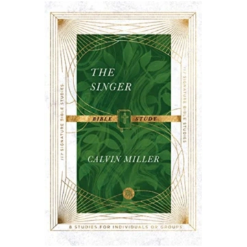 Singer Bible Study Calvin Miller