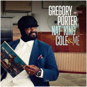 Gregory Porter - Nat "King" Cole & Me