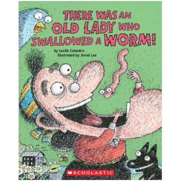 There Was an Old Lady Who Swallowed a Worm! Schola
