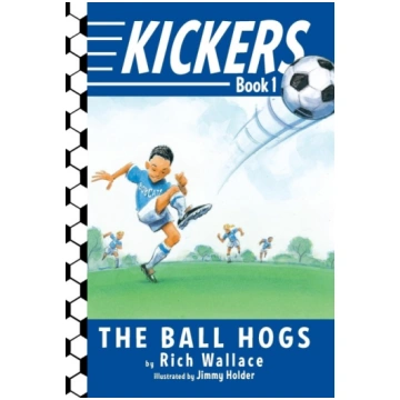 Kickers #1: The Ball Hogs RH Childrens Books