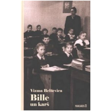 Lietots - Bille un karš - Vizma Belševica