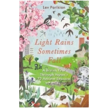 Light Rains Sometimes Fall Lev Parikian