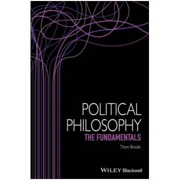 Political Philosophy Thom Brooks