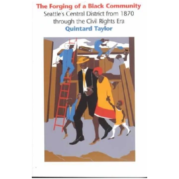 Forging of a Black Community: Seattle's Centr