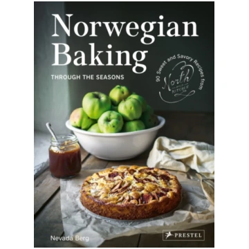 Norwegian Baking through the Seasons Nevada Berg