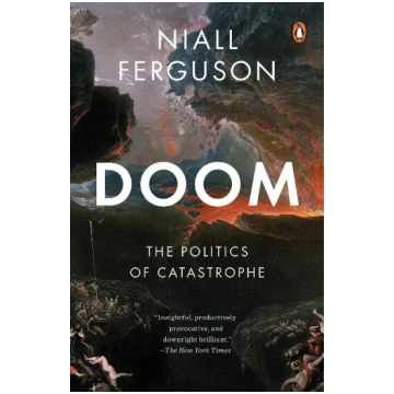 Doom: The Politics of Catastrophe Penguin LLC US