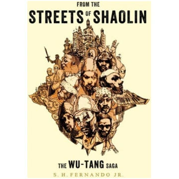 From the Streets of Shaolin: The Wu-Tang Saga