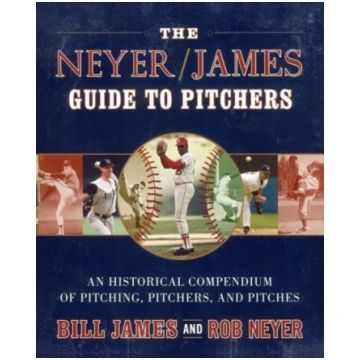 Neyer/James Guide to Pitchers Bill James
