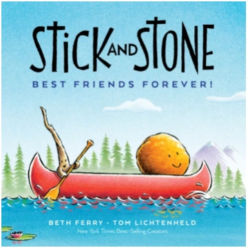 Stick and Stone: Best Friends Forever! Beth Ferry