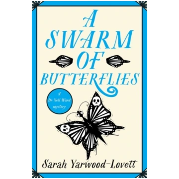 Swarm of Butterflies Sarah Yarwood-Lovett
