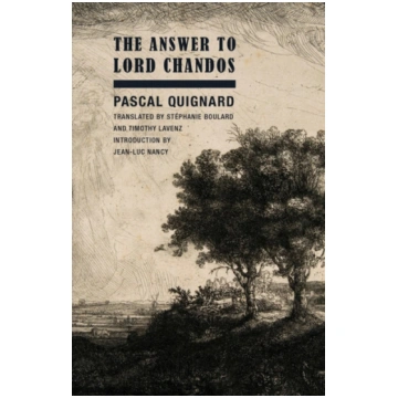 Answer to Lord Chandos Pascal Quignard