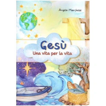 Gesù: una vita per la vita