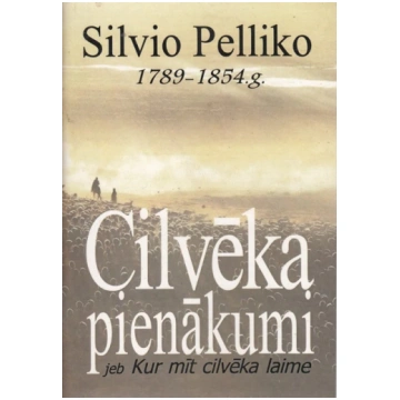 Cilvēka pienākumi Silvio Pelliko