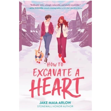 How to Excavate a Heart