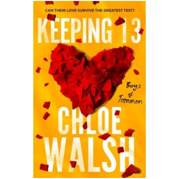 Keeping 13 : Epic, emotional and addictive romance