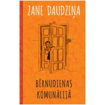 Zane Daudziņa "Bērnudienas Komunālijā"
