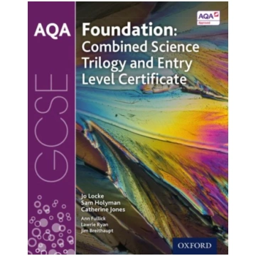 AQA GCSE Foundation: Combined Science Trilogy and 