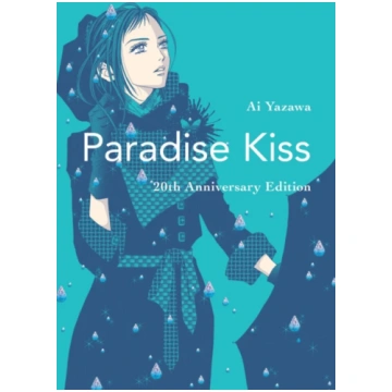 Paradise Kiss: 20th Anniversary Edition Ai Yazawa