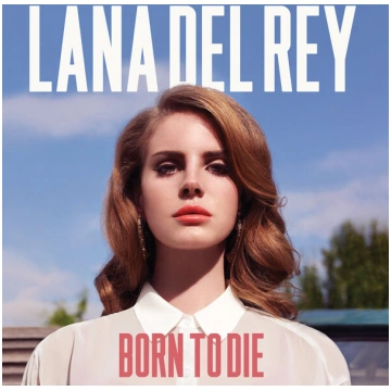 CD LANA DEL REY "Born To Die"