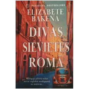 Lietots - Divas sievietes Romā - Elizabete Bakena