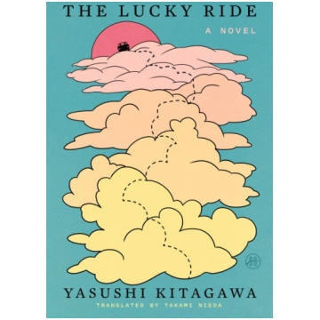 The Lucky Ride: A Novel Full of Opportunity Harper