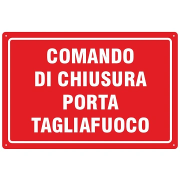 Cartello comando di chiusura porta tagliafuoco Seg