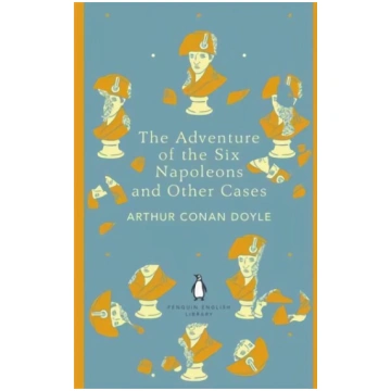 Adventure of the Six Napoleons and Other Cases