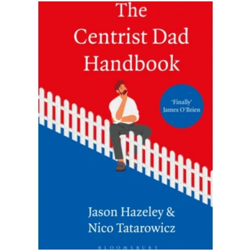 Centrist Dad Handbook Jason Hazeley