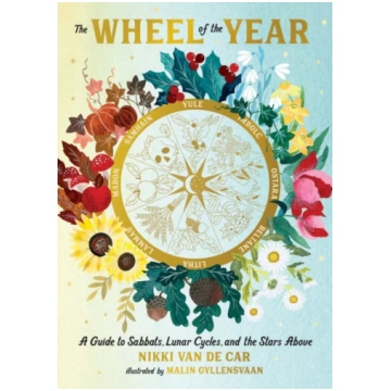 The Wheel of the Year Nikki Van De Car