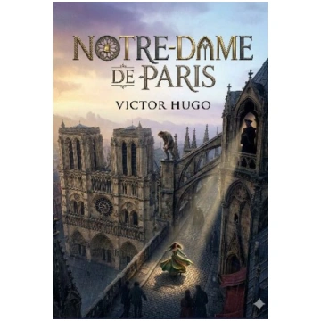 Notre-Dame de Paris: by Victor Hugo Culturea