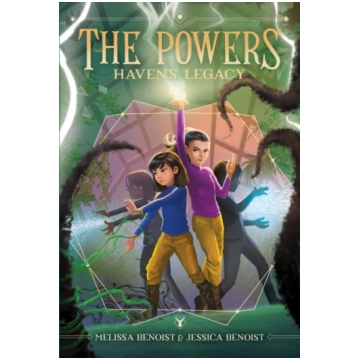 Haven"s Legacy (The Powers Book 2) Melissa Benoist