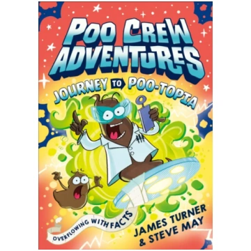 Journey to Poo-topia Turner, James
