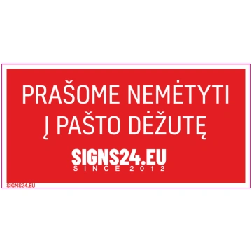 Zīme Reklāmas izdevumus lūdzu pastkaste nemest Uzl