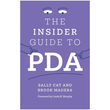 The Insider Guide to PDA Jessica Kingsley Publishe