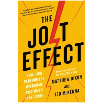 The Jolt Effect: How High Performers Overcome Cust