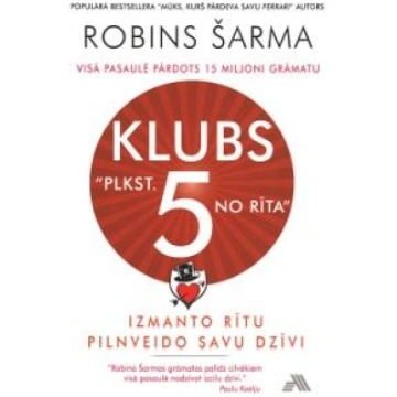 Lietots - Klubs "Plkst 5 no rīta" - Robins S. Šarm