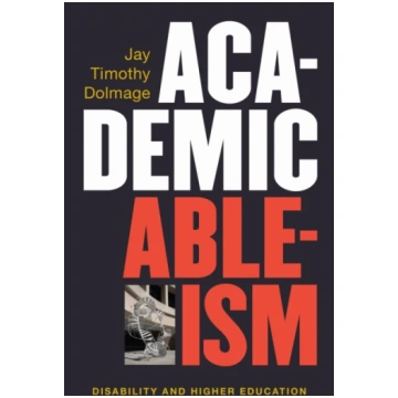 Academic Ableism Jay T Dolmage