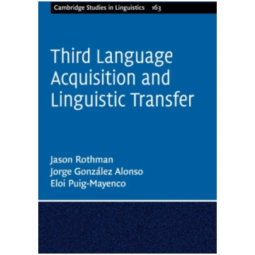 Third Language Acquisition and Linguistic Transfer