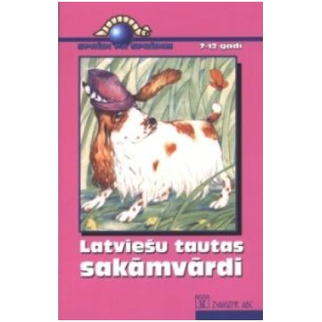 Lietots - Latviešu tautas sakāmvārdi