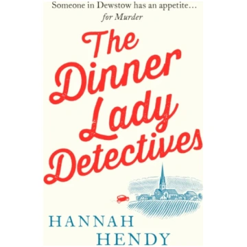 Dinner Lady Detectives, A charming British village