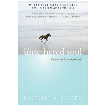 Untethered Soul Michael A. Singer