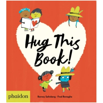 Hug This Book! Barney Saltzberg