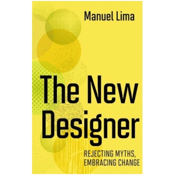 New Designer: Rejecting Myths, Embracing Change