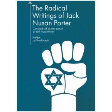 Radical Writings of Jack Nusan Porter