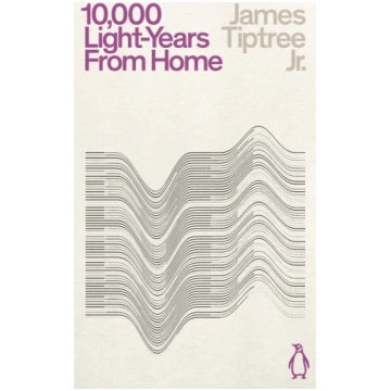 Ten Thousand Light-Years From Home Penguin Books L