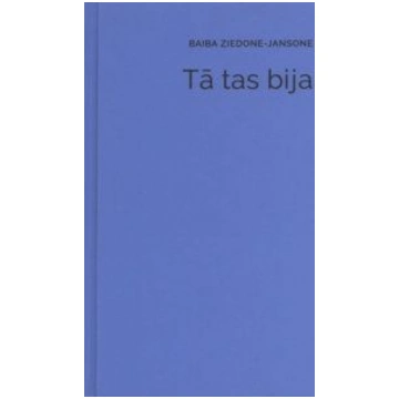 Lietots - Tā tas bija - Baiba Ziedone-Jansone